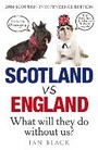 Cover: Scotland Vs England 2014 - Black and White Publishing