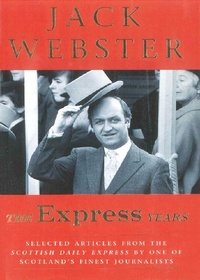 Enlarge image Cover: The Express Years - Black & White Publishing