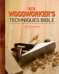Cover: Woodworkers Technique Bible - Apple Press