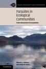 Cover: Parasites in Ecological Communities - Cambridge University Press