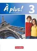 Cover: &Agrave; plus ! - Franz&ouml;sisch als 1. und 2. Fremdsprache - Ausgabe ab 2012 - Band 3 - Cornelsen Verlag