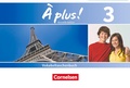 Cover: &Agrave; plus ! - Franz&ouml;sisch als 1. und 2. Fremdsprache - Ausgabe ab 2012 - Band 3 - Cornelsen Verlag