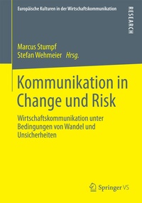 Enlarge image Cover: Kommunikation in Change und Risk - Springer VS