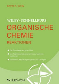 Abbildung von: Wiley-Schnellkurs Organische Chemie II. Reaktionen - Wiley-VCH