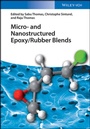 Cover: Micro- and Nanostructured Epoxy/Rubber Blends - Wiley-VCH