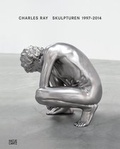 Cover: Charles Ray - Hatje Cantz Verlag