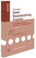 Cover: EU Guide to Good Manufacturing Practice for Medicinal Products for Human and Veterinary Use - ECV Editio Cantor Verlag GmbH