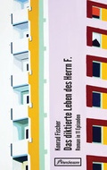 Cover: Das diktierte Leben des Herrn F. - birnbaum media.lab
