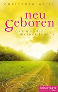 Cover: Neu geboren - Betz, Robert