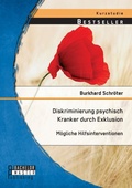 Cover: Diskriminierung psychisch Kranker durch Exklusion - Studienarbeit