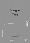 Cover: Haegue Yang - Dare to Count Phonemes and Graphemes - Sternberg Press