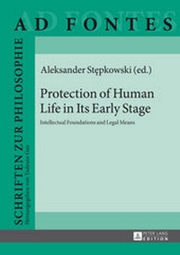 Abbildung von: Protection of Human Life in Its Early Stage - Peter Lang Verlag