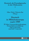Cover: Deutsch in Mittelosteuropa nach 1989 - Peter Lang Verlag