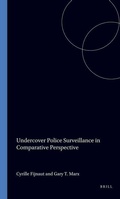 Cover: Undercover-Police Surveillance in Comparative Perspective - Kluwer Law International