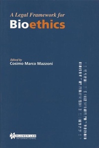 Abbildung von: A Legal Framework for Bioethics - Kluwer Law International
