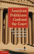 Cover: American Politicians Confront the Court - Cambridge University Press