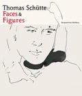 Cover: Thomas Sch&uuml;tte. Faces and Figures - K&ouml;nig, Walther