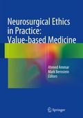 Cover: Neurosurgical Ethics in Practice: Value-based Medicine - Springer