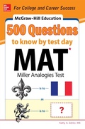 Cover: McGraw-Hill Education 500 MAT Questions to Know by Test Day - McGraw-Hill Education
