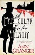 Cover: A Particular Eye for Villainy (Inspector Ben Ross Mystery 4) - Headline Book Publishing