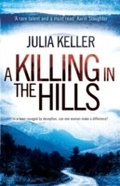 Cover: A Killing in the Hills (Bell Elkins, Book 1) - Headline Book Publishing