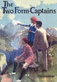Enlarge image Cover: The Two Form-Captains - The Elsie J Oxenham Society/The Abbey Chronicle