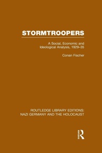 Enlarge image Cover: Stormtroopers (RLE Nazi Germany & Holocaust) - Routledge