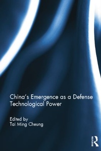 Enlarge image Cover: China's Emergence as a Defense Technological Power - Routledge