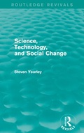 Cover: Science, Technology, and Social Change (Routledge Revivals) - Routledge
