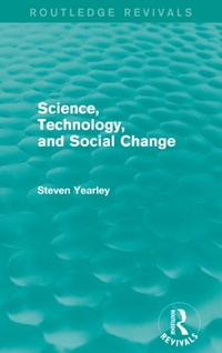 Enlarge image Cover: Science, Technology, and Social Change (Routledge Revivals) - Routledge