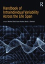 Cover: Handbook of Intraindividual Variability Across the Life Span - Routledge