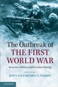 Abbildung von: The Outbreak of the First World War - Cambridge University Press