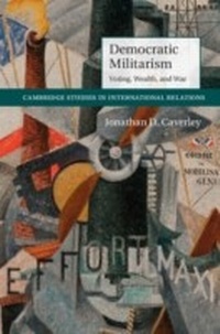 Abbildung von: Democratic Militarism - Cambridge University Press