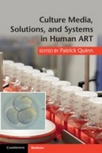 Enlarge image Cover: Culture Media, Solutions, and Systems in Human ART - Cambridge University Press