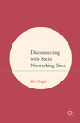 Cover: Disconnecting with Social Networking Sites - Palgrave Macmillan