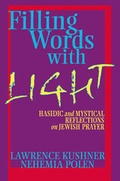 Cover: Filling Words with Light - Jewish Lights Publishing