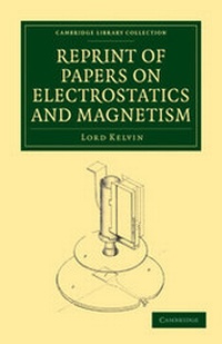 Abbildung von: Reprint of Papers on Electrostatics and Magnetism - Cambridge University Press