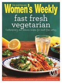 Enlarge image Cover: Fast Fresh Vegetarian - Bauer Media Books
