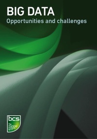 Enlarge image Cover: Big Data - BCS, The Chartered Institute for IT