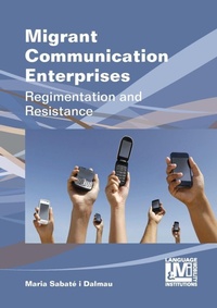 Enlarge image Cover: Migrant Communication Enterprises - Multilingual Matters