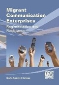 Cover: Migrant Communication Enterprises - Multilingual Matters
