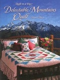 Cover: Delectable Mountains Quilt - Quilt in a Day.