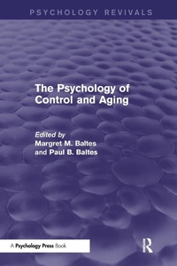 Enlarge image Cover: The Psychology of Control and Aging (Psychology Revivals) - Psychology Press Ltd