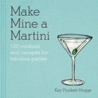 Abbildung von: Make Mine a Martini - Mitchell Beazley
