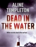 Cover: Dead in the Water - Hodder & Stoughton Ltd