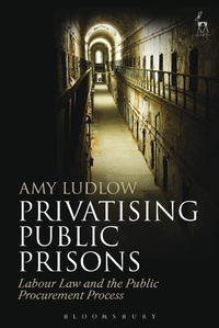 Abbildung von: Privatising Public Prisons - Hart Publishing