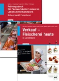 Cover: Paketangebot Verkauf - Fleischerei heute und Pr&uuml;fungsbuch Fachverk&auml;ufer/-innen - Verlag Handwerk und Technik