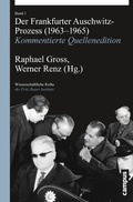 Cover: Der Frankfurter Auschwitz-Prozess (1963-1965) - Campus