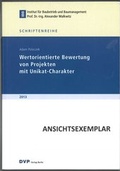 Cover: Wertorientierte Bewertung von Projekten mit Unikat-Charakter - Deutscher Verband der Projektmanager in der Bau- und Immobilienwirtschaft