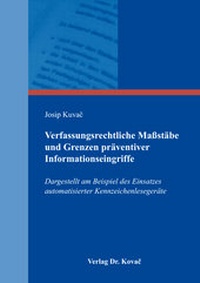 Abbildung von: Verfassungsrechtliche Maßstäbe und Grenzen präventiver Informationseingriffe - Kovac, Dr. Verlag